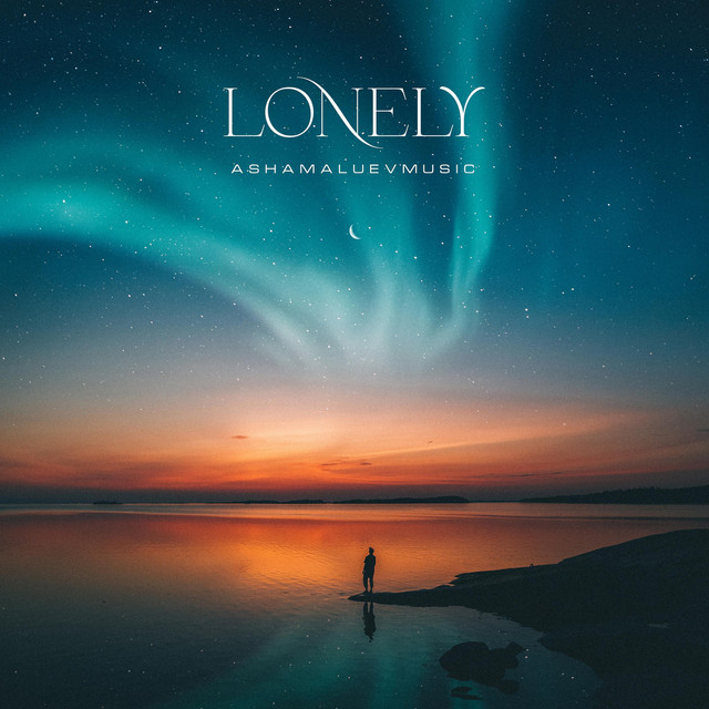 Обкладинка: Lonely — AShamaluevMusic
