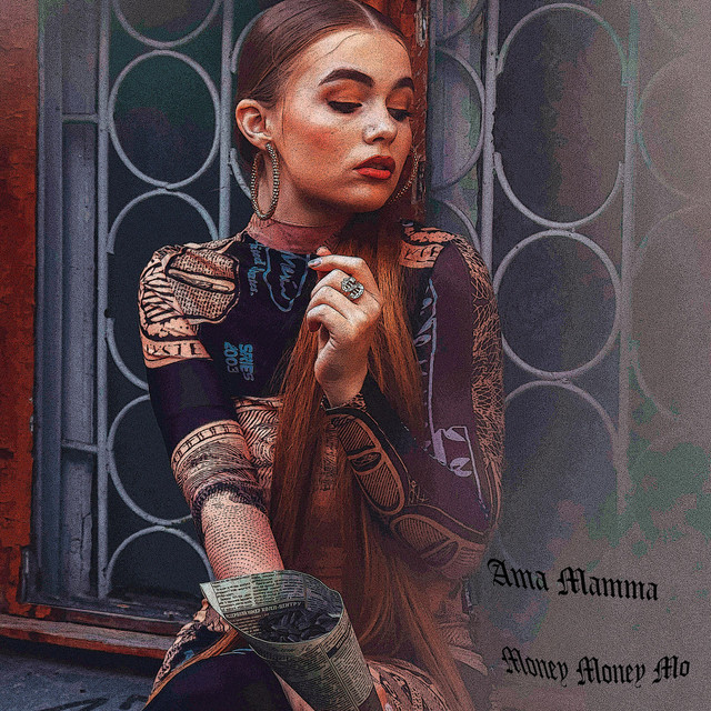 Обкладинка: Money money mo — Ama Mamma