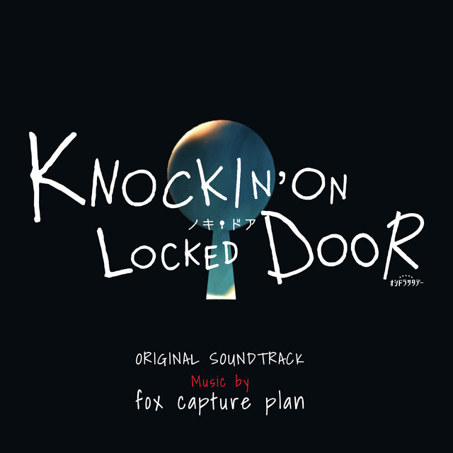 KNOCKIN'ON LOCKED DOOR ORIGINAL SOUNDTRACK - Album by fox capture