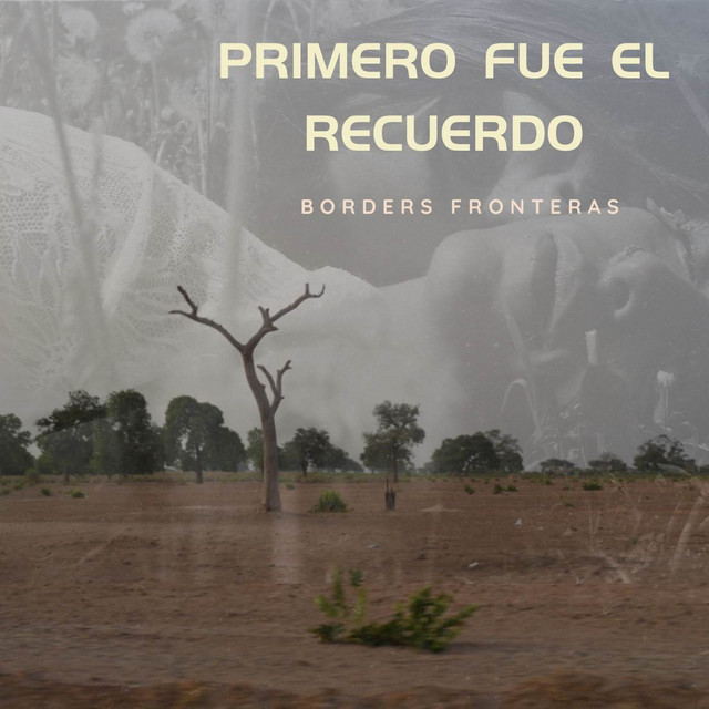 Borders / Fronteras