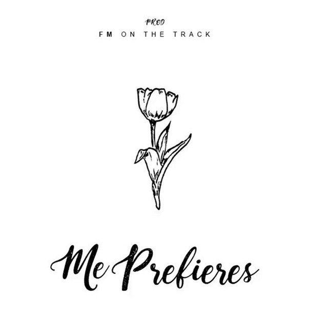 Me Prefieres