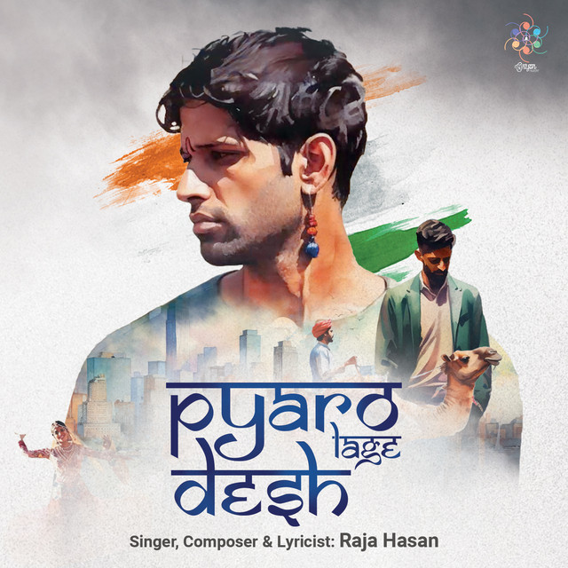 Pyaro Lage Desh - song and lyrics by Raja Hasan | Spotify