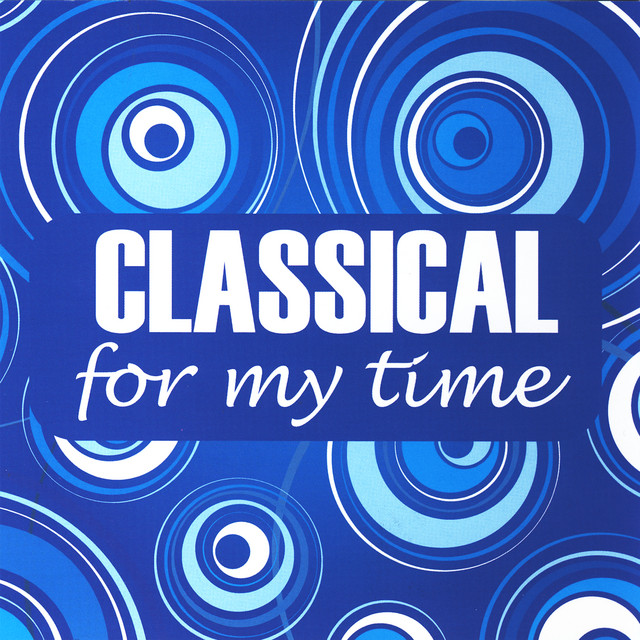 Classical For My Time cover art