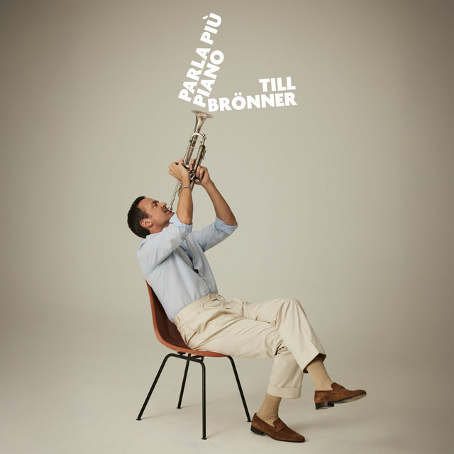 Parla Più Piano - Single by Till Brönner | Spotify