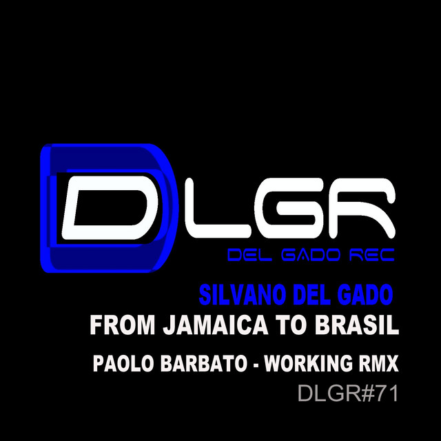 From Jamaica to Brasil - Paolo Barbato Working Remix album art