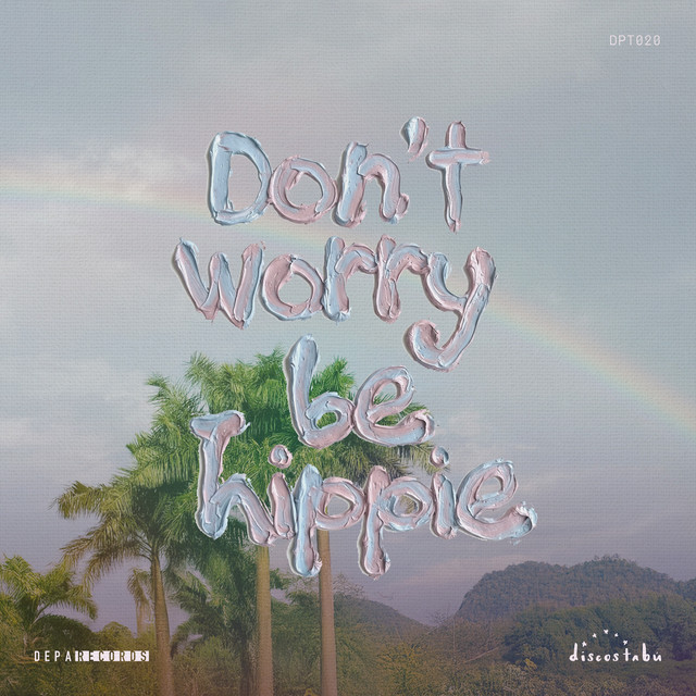 Dont Worry be Hippie cover