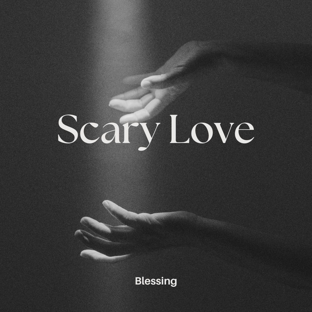 Blessing – Scary Lover