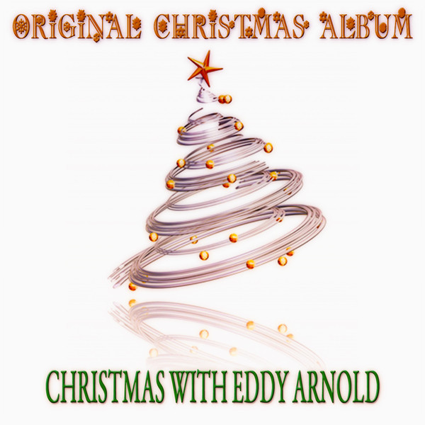 Christmas With Eddy Arnold (Original Christmas Album
