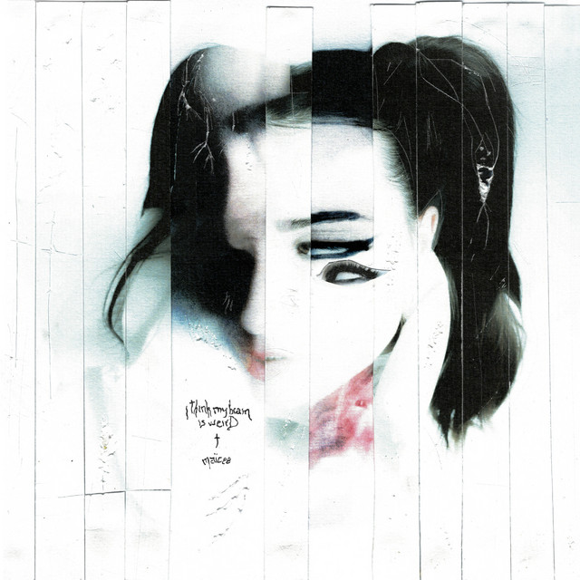 i think my brain is weirD cover art