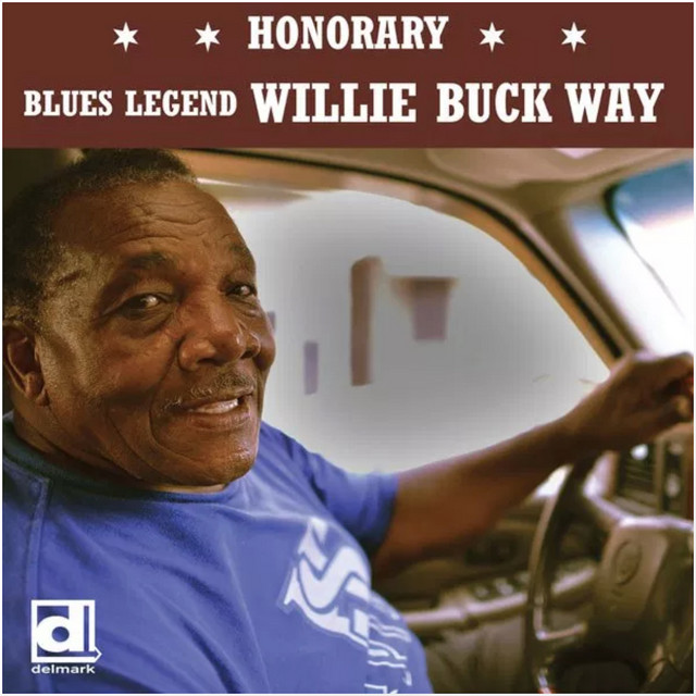 Willie Buck Way — Willie Buck