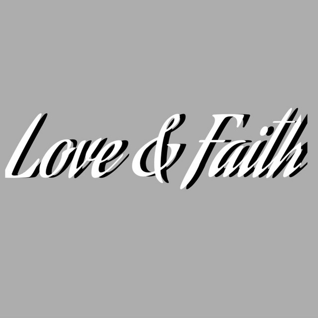 Love & Faith