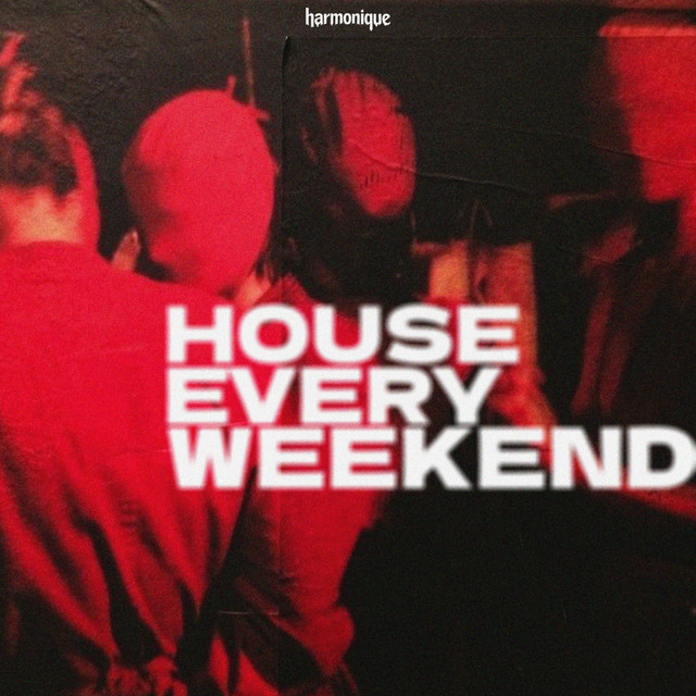 house every weekend cover