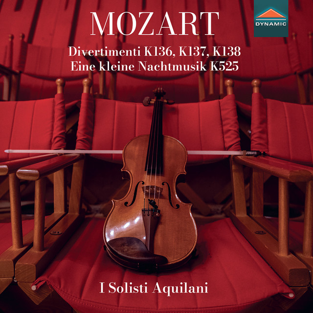 Mozart: Divertimenti, K. 136-138 & Serenade No. 13 in G Major, K. 525 "Eine kleine Nachtmusik" cover art