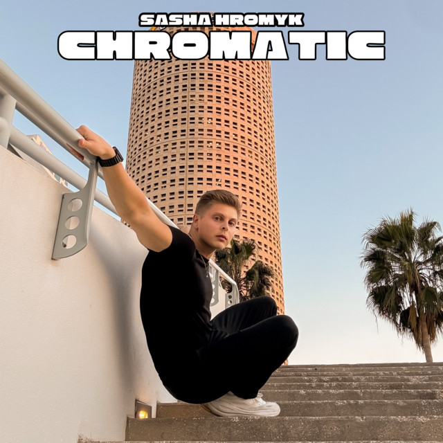Обкладинка Sasha Hromyk — Chromatic