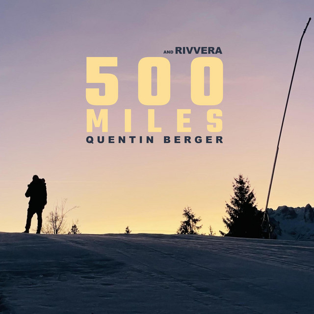 500 Miles