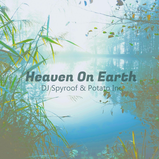 Heaven On Earth