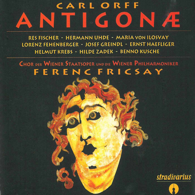 Antigonae, Act I: Die ist's - Die hat's getan - Die griffen wir cover art