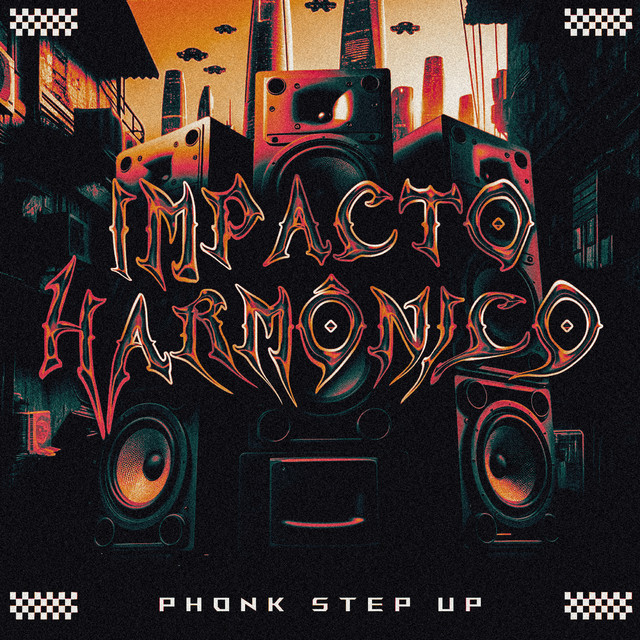 IMPACTO HARMÔNICO - PHONK STEP UP