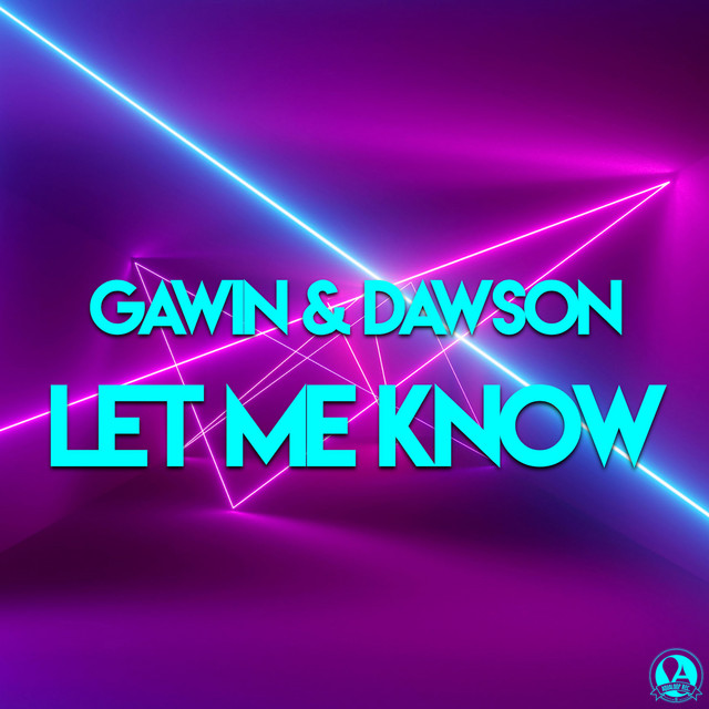 Let Me Know - Original Mix