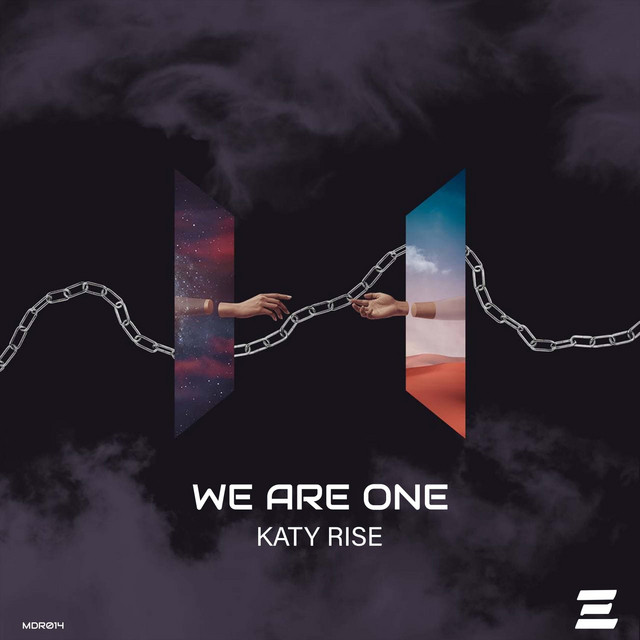 Обкладинка: We Are One - Original Mix — Katy Rise