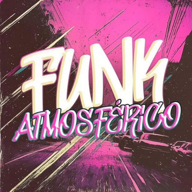 Funk Atmosférico - SLOWED