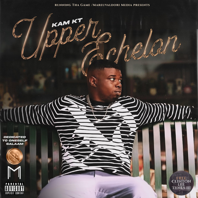 Upper Echelon - Album by Kam KT | Spotify