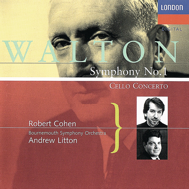 Walton: Cello Concerto; Symphony No. 1