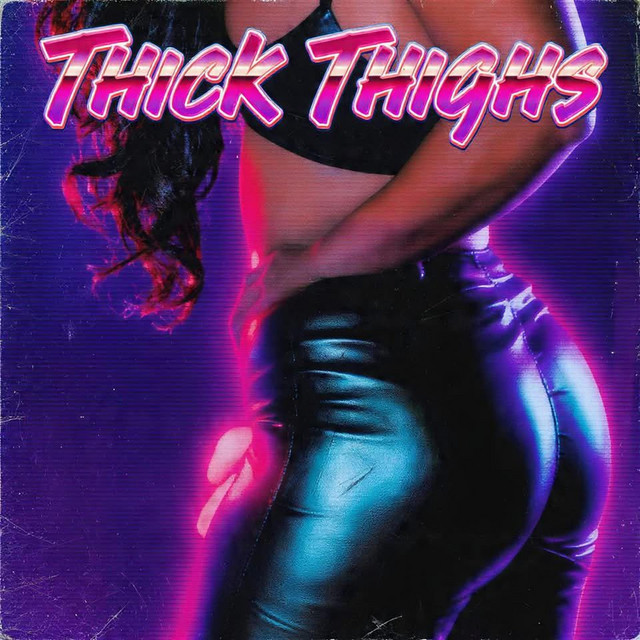Thick Thighs