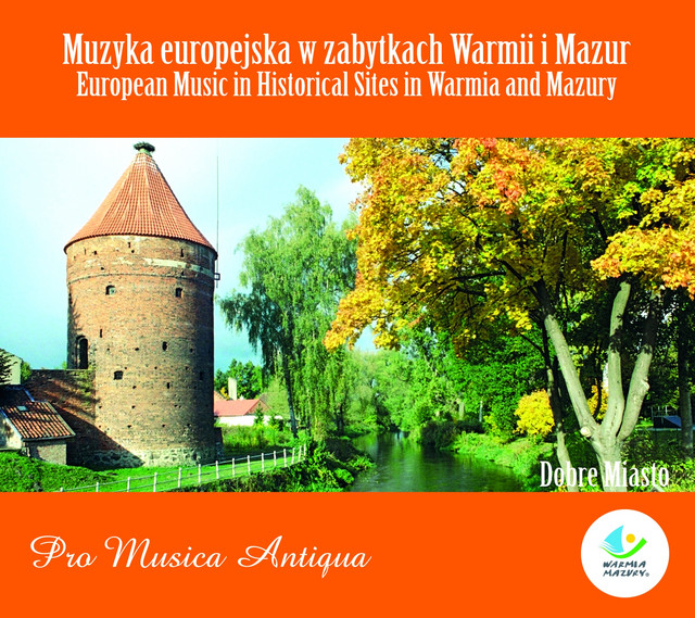 European Music in Historical Sites in Warmia and Mazury