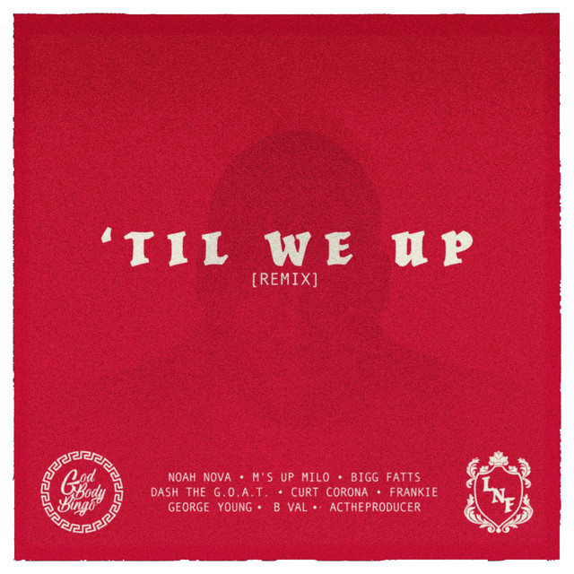 Til We Up (Remix)