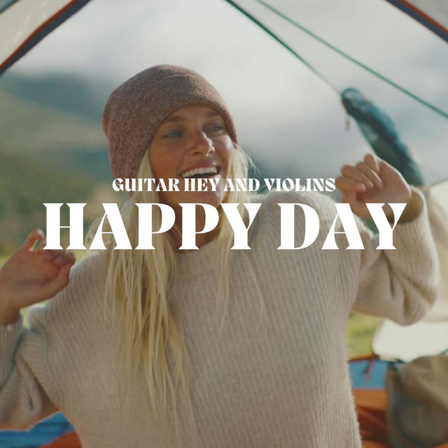 Обкладинка Chillmore — Happy Day (Guitar Hey and Violins Version)