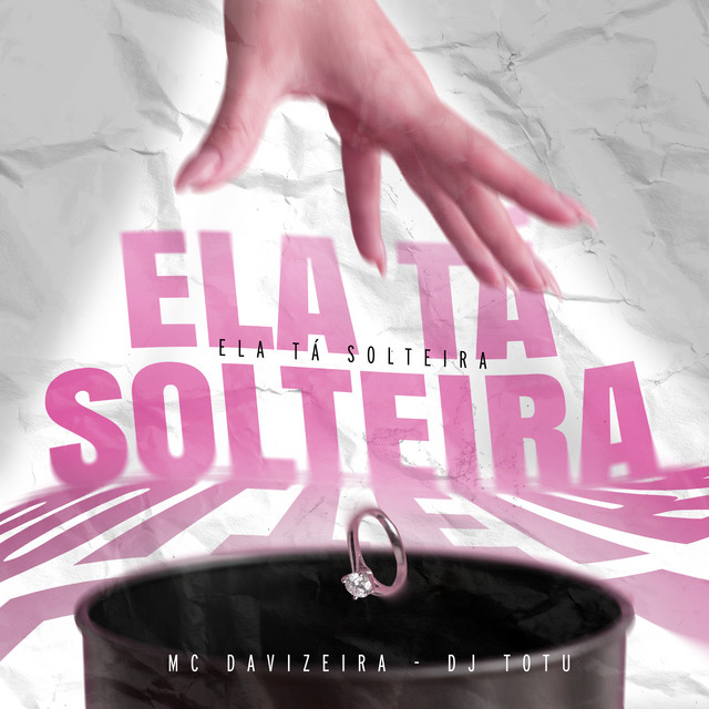 Ela Tá Solteira