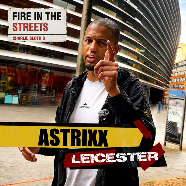 Fire in the Streets - Astrixx