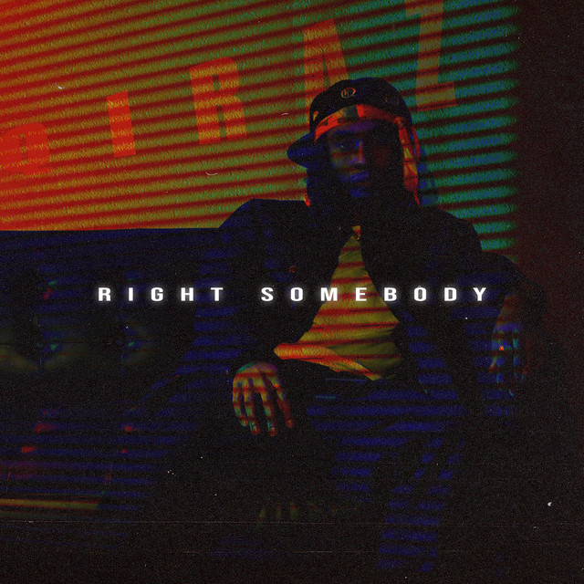 Right Somebody