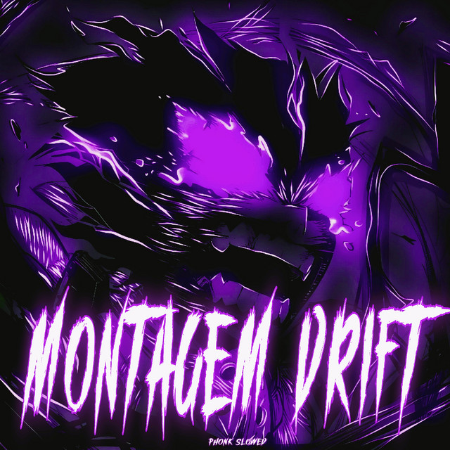 Listen to Montagem Drift Phonk (Slowed) - Single by Itz Daksh