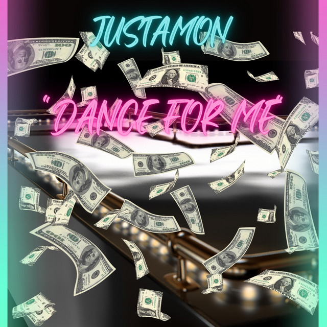 Dance for Me - Single by Justamon | Spotify
