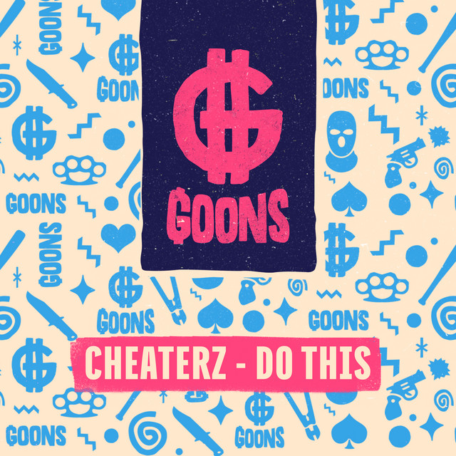 Do This - Single by Cheaterz | Spotify