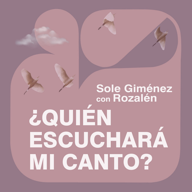 ¿Quién Escuchará Mi Canto? - Con Rozalén album image