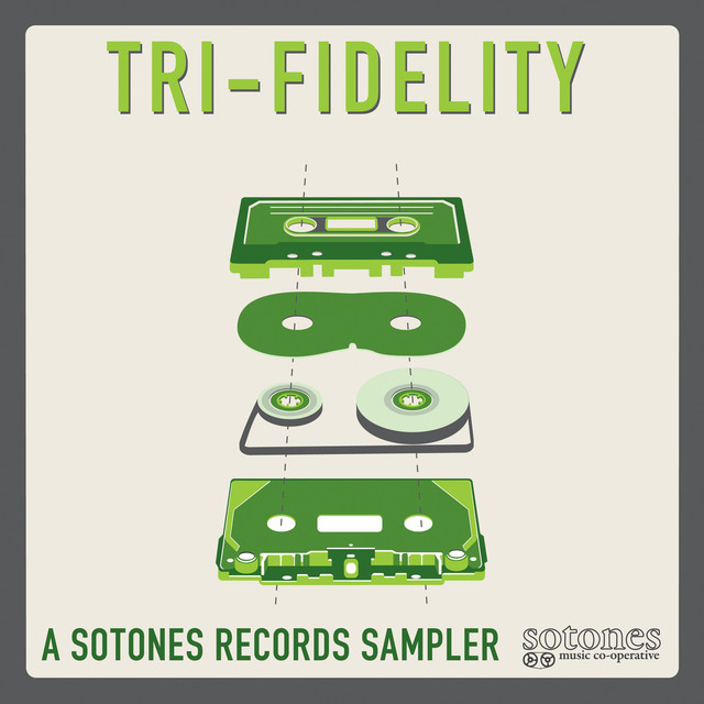 Tri-Fidelity: A Sotones Sampler (10th Anniversary Reissue) cover