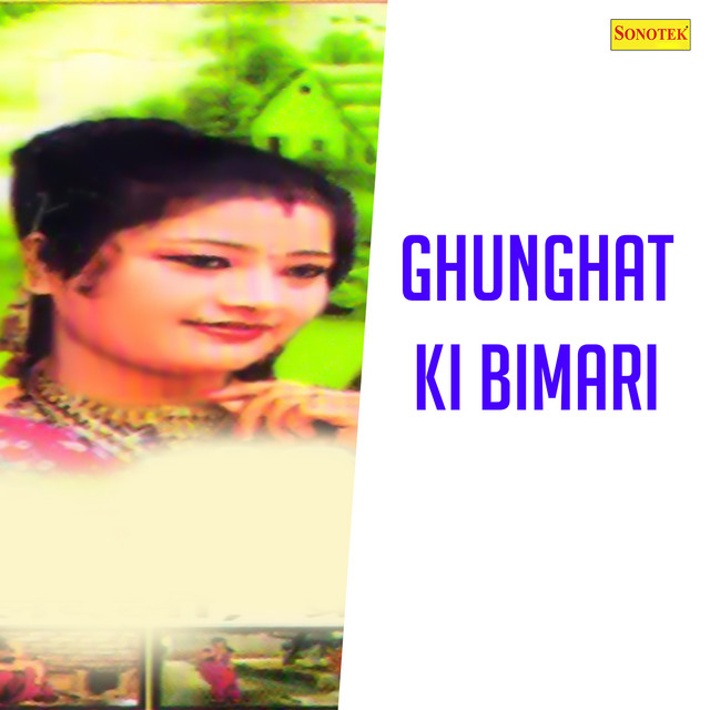 Ghunghat Ki Bimari cover art