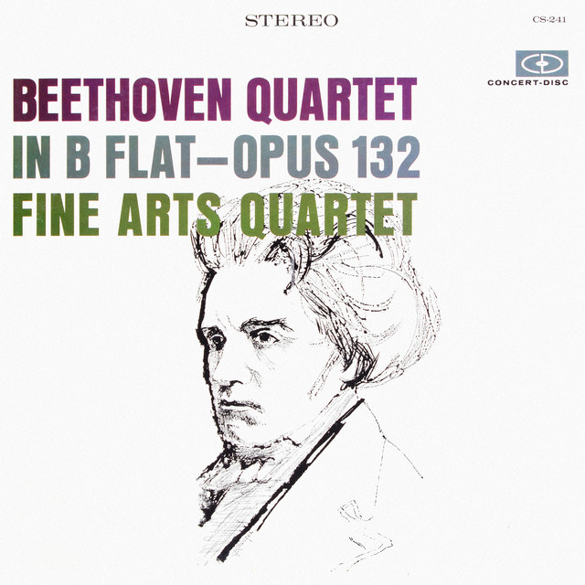 Beethoven: String Quartet in A Minor, Op. 132 (Remastered from the Original Concert Disc Master Tapes) cover art