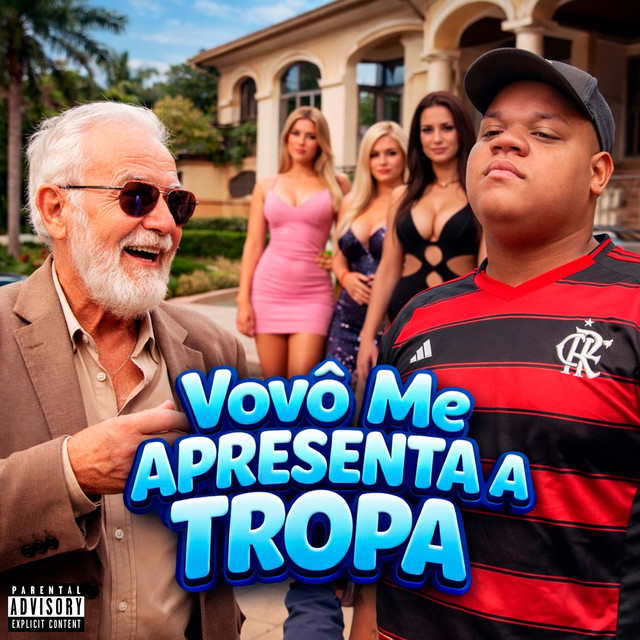 Vovô Me Apresenta a Tropa