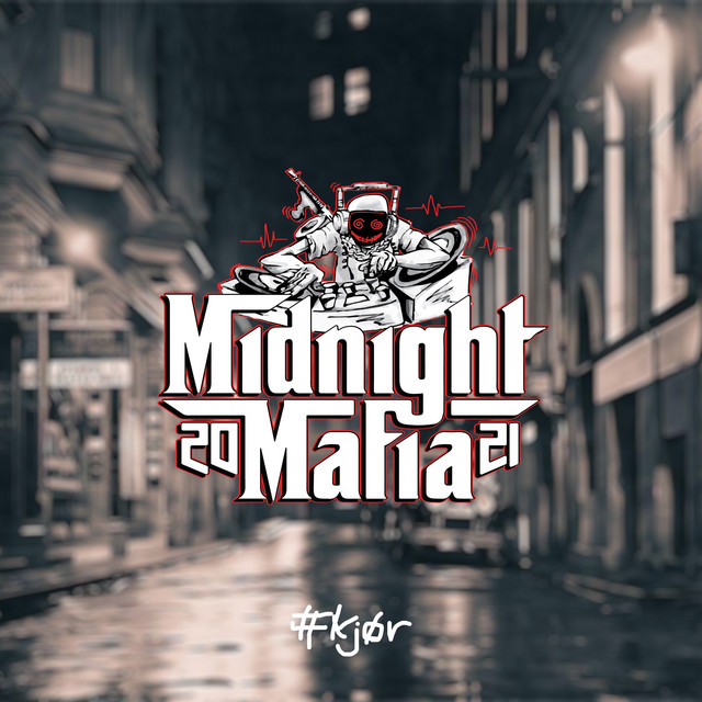 Midnight Mafia 2021 - song and lyrics by #kjør | Spotify