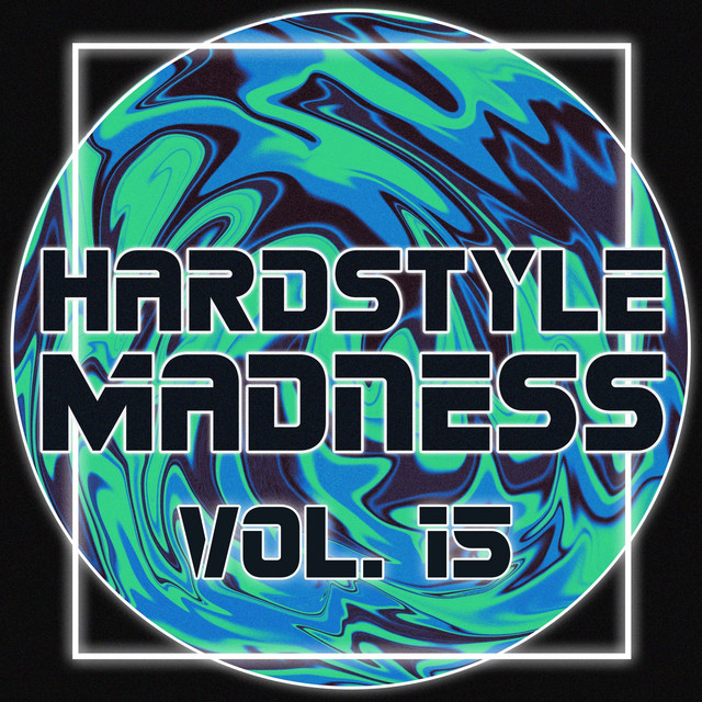 Hardstyle Madness, Vol. 15 cover