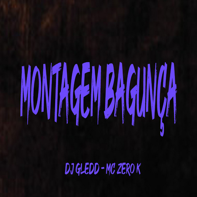Montagem Bagunça - FUNK