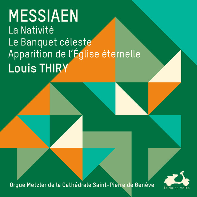 Messiaen: L'Œuvre pour orgue, Vol. 3