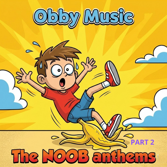 The NOOB anthems, Pt. 2 cover art