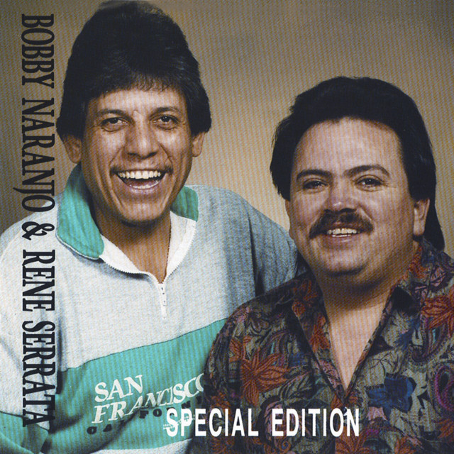Bobby Naranjo & Rene Serrata