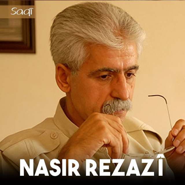 Saqî - Album by Nasir Rezazî | Spotify