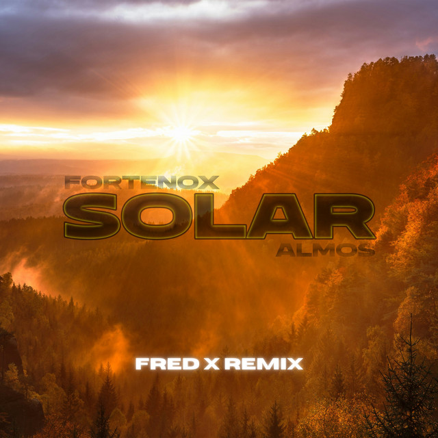 Solar - Fred X Remix